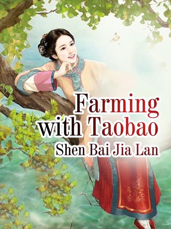 Farming with Taobao, Volume 2