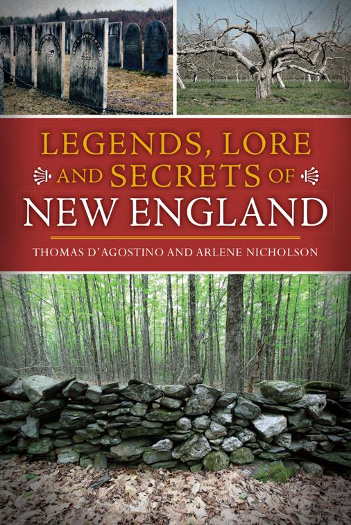 Legends, Lore and Secrets of New England, American Legends