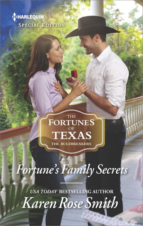 Fortune&#x27;s Family Secrets, The Fortunes of Texas: The Rulebreakers