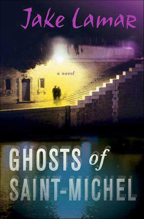Ghosts of Saint-Michel, American Mysteries in Paris