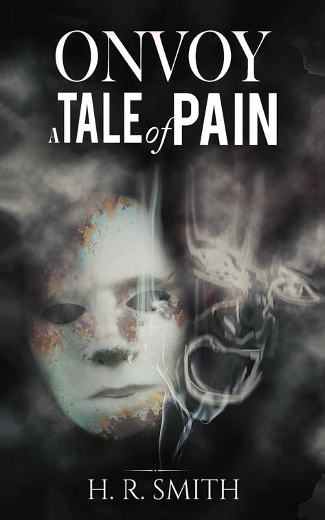 This image is the cover for the book Onvoy: A Tale of Pain