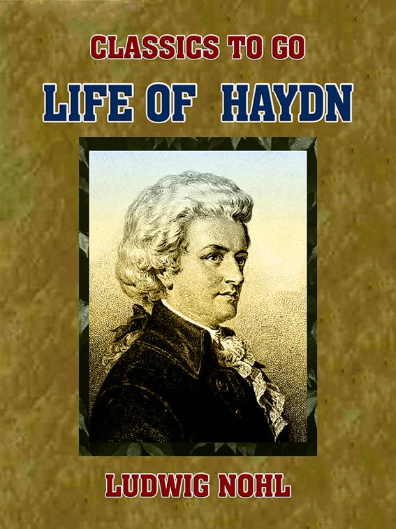 Life of Haydn, Classics To Go