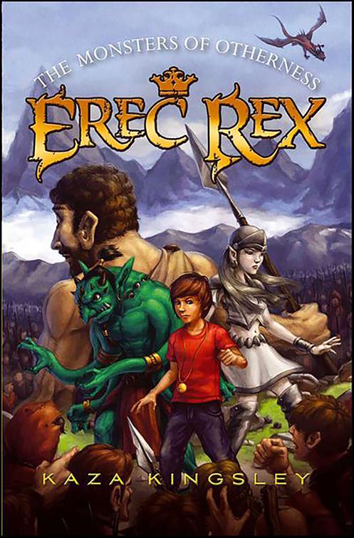 Monsters of Otherness, Erec Rex