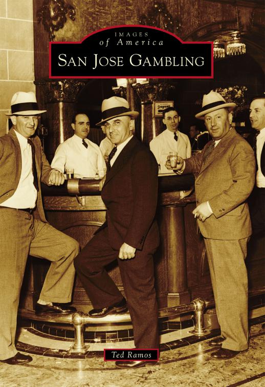 San Jose Gambling, Images of America