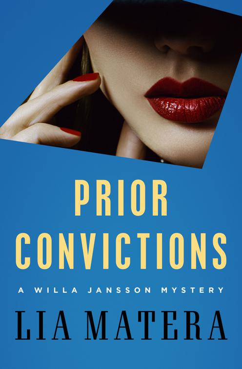 Prior Convictions, The Willa Jansson Mysteries