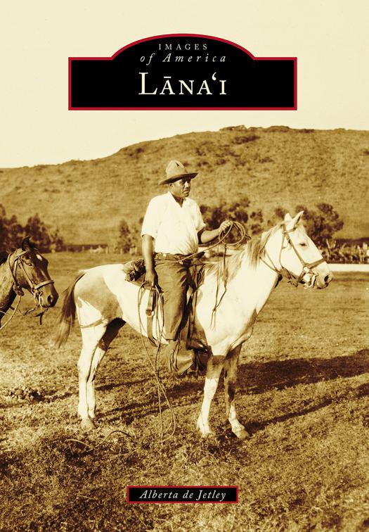 Lana&#x27;i, Images of America