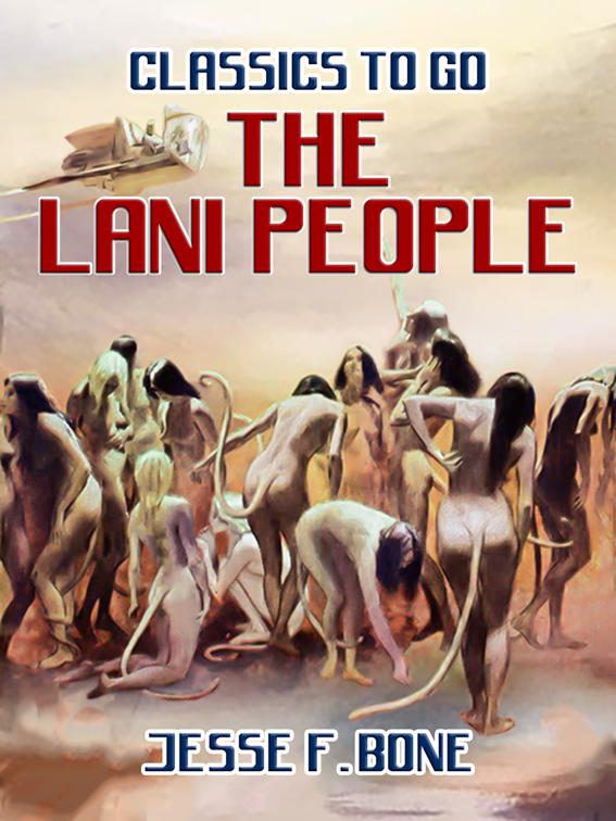 The Lani People, Classics To Go