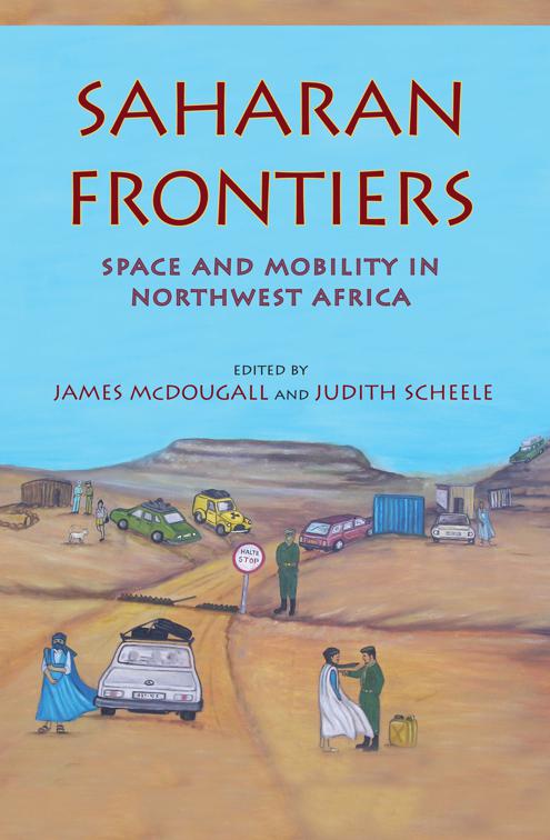 Saharan Frontiers, Public Cultures of the Middle East and North Africa