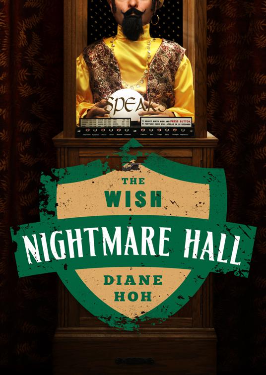 Wish, Nightmare Hall