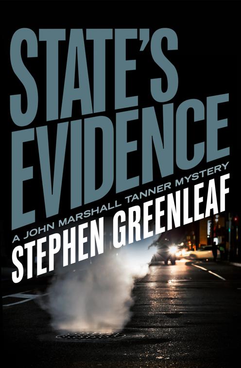 State&#x27;s Evidence, The John Marshall Tanner Mysteries