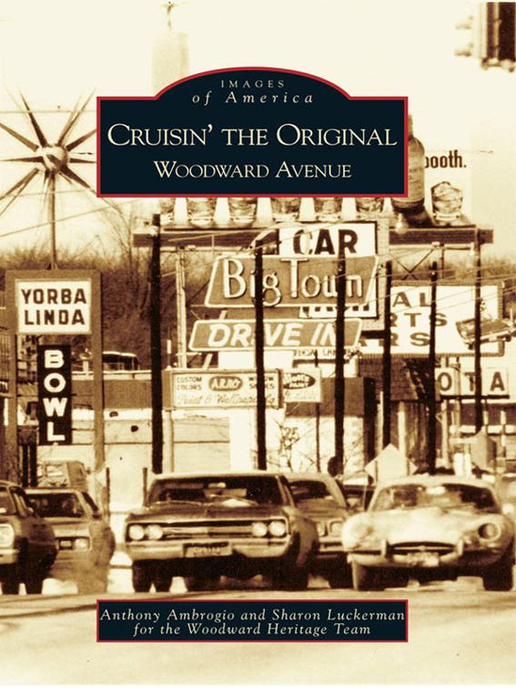 Cruisin&#x27; the Original Woodward Avenue, Images of America