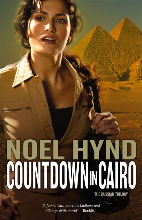 Countdown in Cairo, The Russian Trilogy