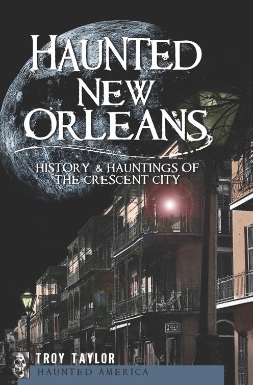 Haunted New Orleans, Haunted America