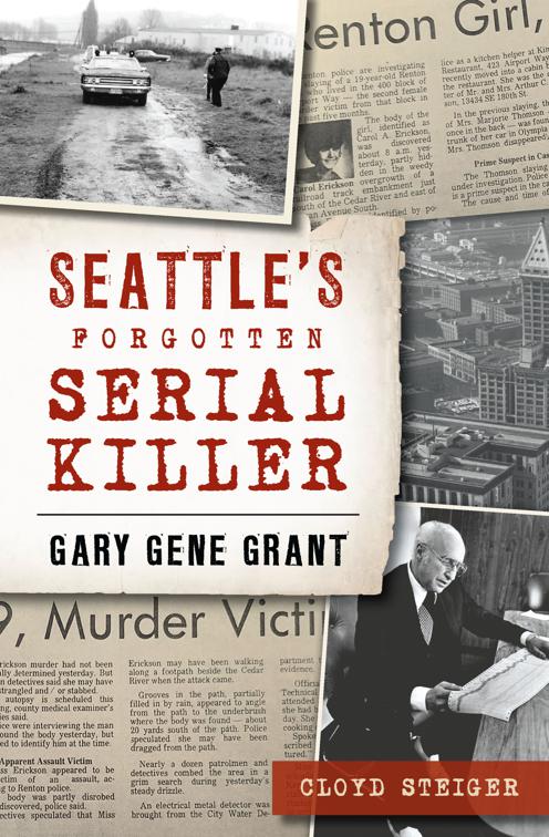 Seattle&#x27;s Forgotten Serial Killer, True Crime