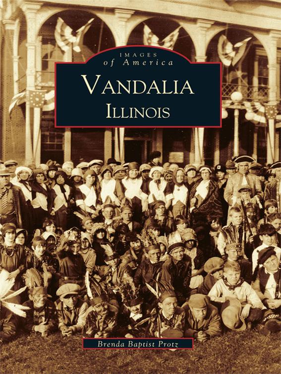 Vandalia, Illinois, Images of America