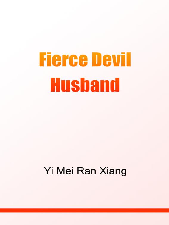 This image is the cover for the book Fierce Devil Husband, Volume 3