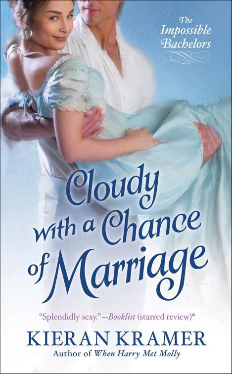 Cloudy with a Chance of Marriage, The Impossible Bachelors