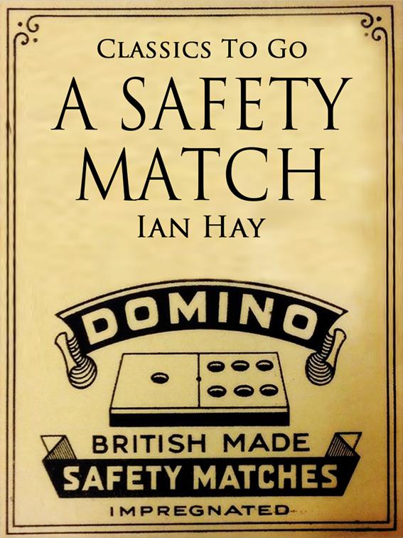 A Safety Match, Classics To Go