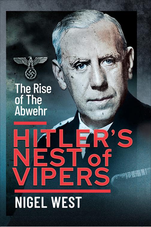 Hitler&#x27;s Nest of Vipers