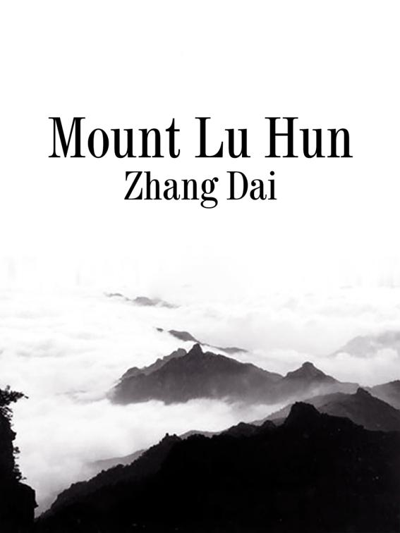 Mount Lu Hun, Volume 1