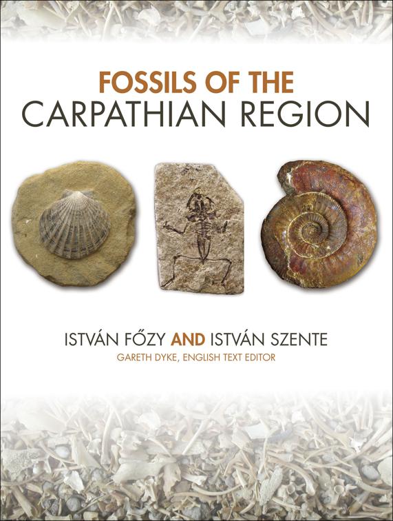 Fossils of the Carpathian Region, Life of the Past