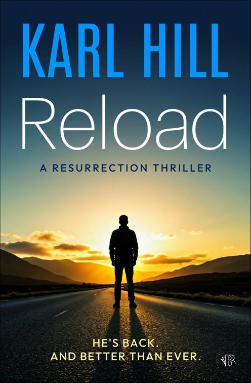 Reload, The Resurrection Thrillers