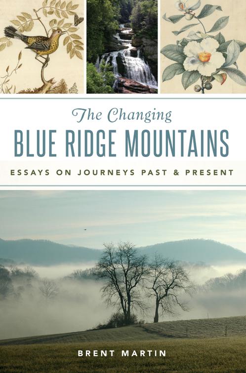 Changing Blue Ridge Mountains, Natural History