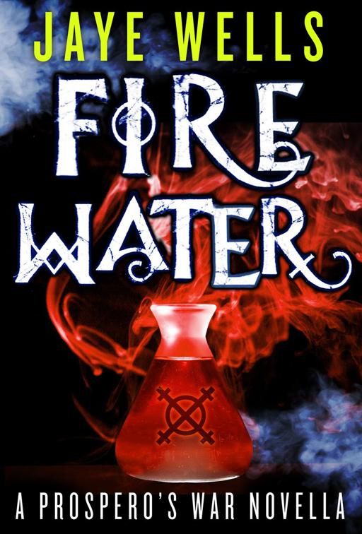 Fire Water, Prospero&#x27;s War