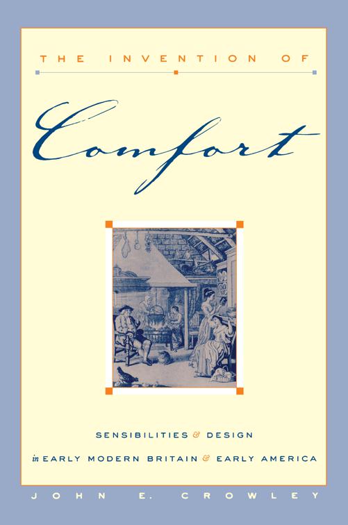 Invention of Comfort
