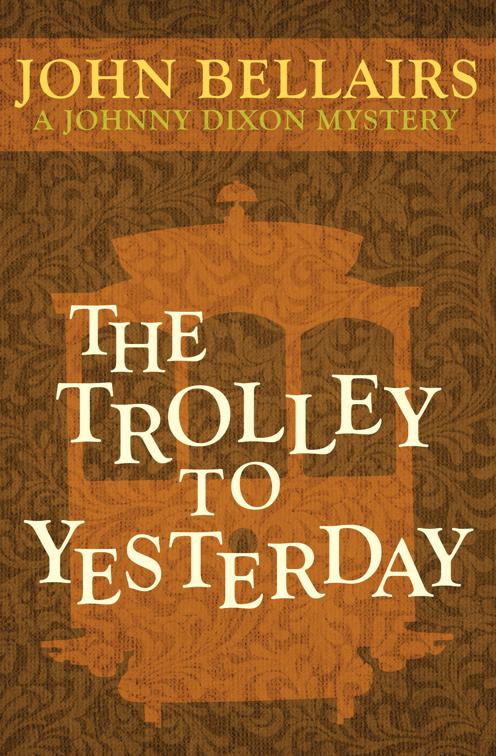 Trolley to Yesterday, Johnny Dixon