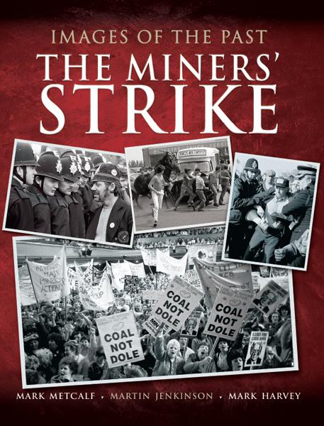 Miners&#x27; Strike, Images of the Past