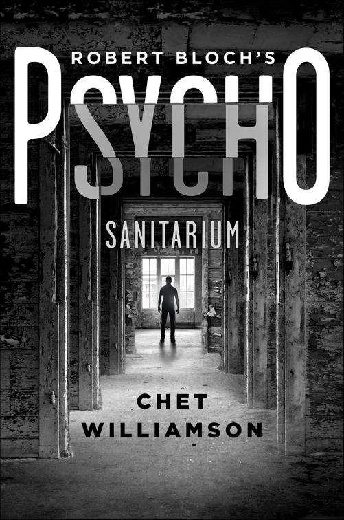 Robert Bloch&#x27;s Psycho: Sanitarium