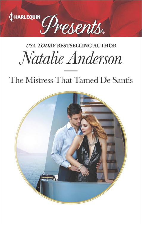 Mistress That Tamed De Santis, The Throne of San Felipe