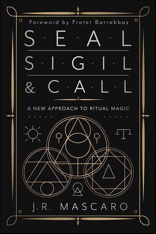 Seal, Sigil &amp; Call