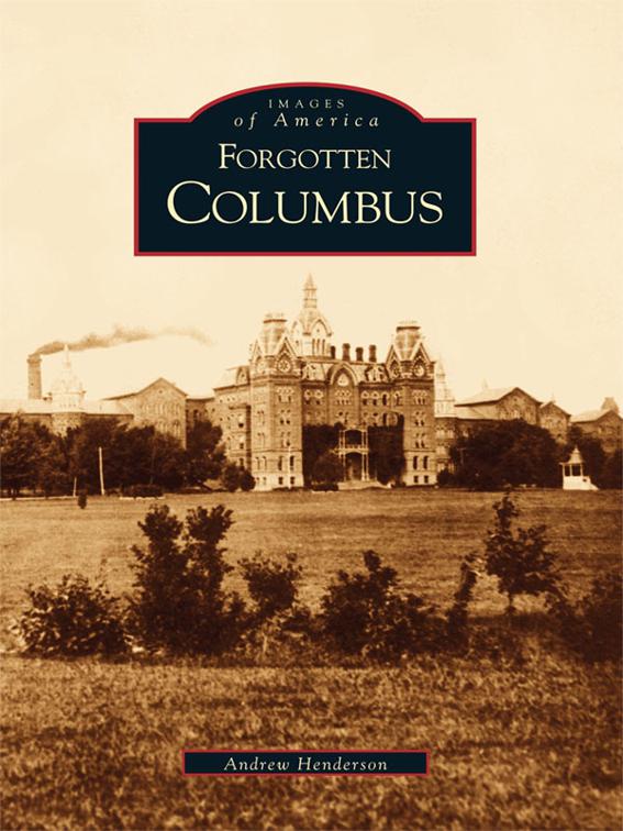 Forgotten Columbus, Images of America