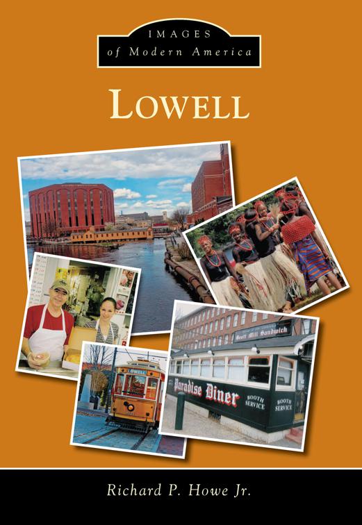Lowell, Images of Modern America