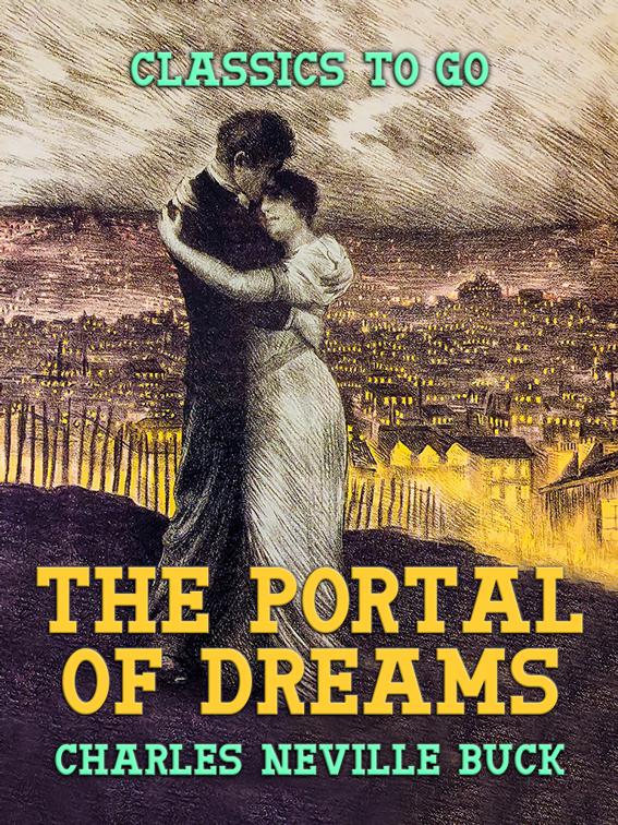 The Portal of Dreams, Classics To Go