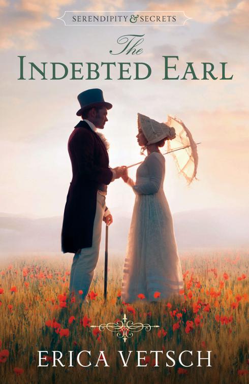 This image is the cover for the book The Indebted Earl, Serendipity & Secrets