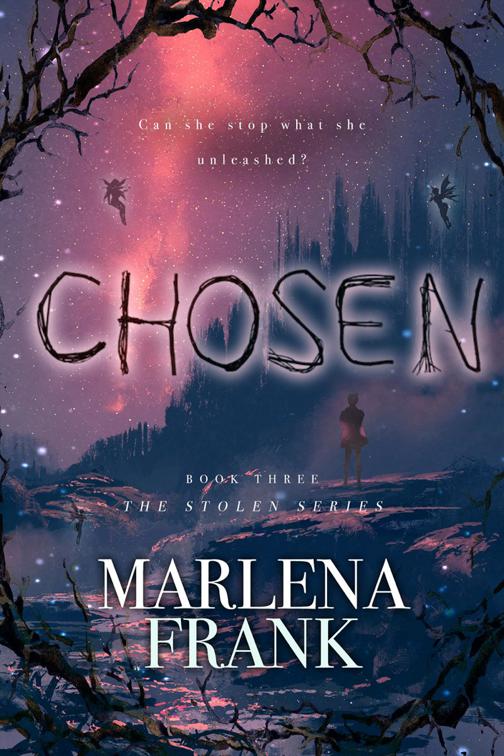 Chosen, The Stolen Series