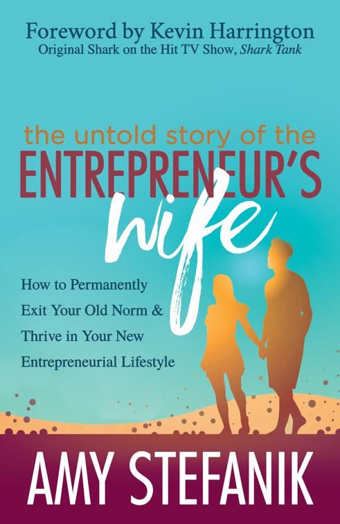 Untold Story of the Entrepreneur&#x27;s Wife