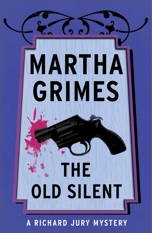 Old Silent, Richard Jury Mysteries