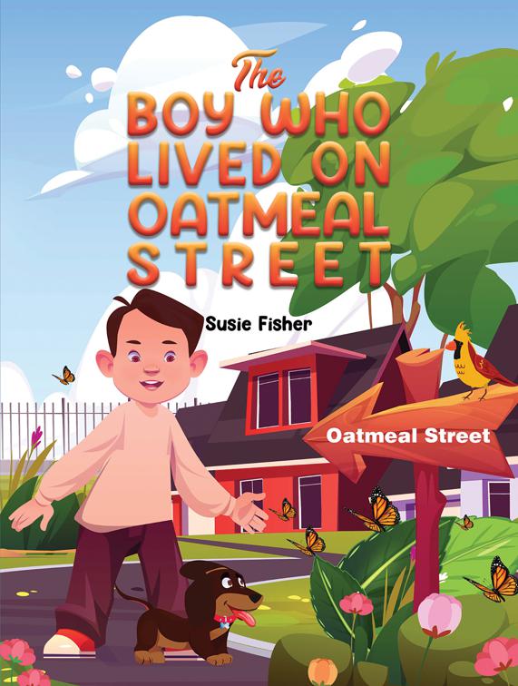 The Boy Who Lived on Oatmeal Street