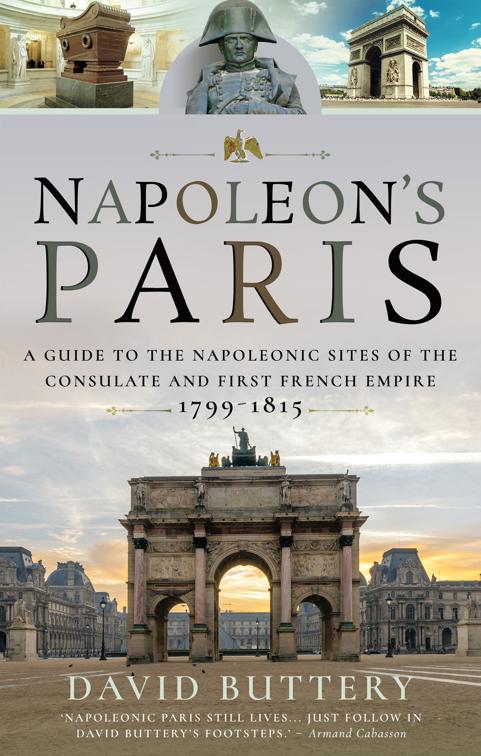 Napoleon&#x27;s Paris