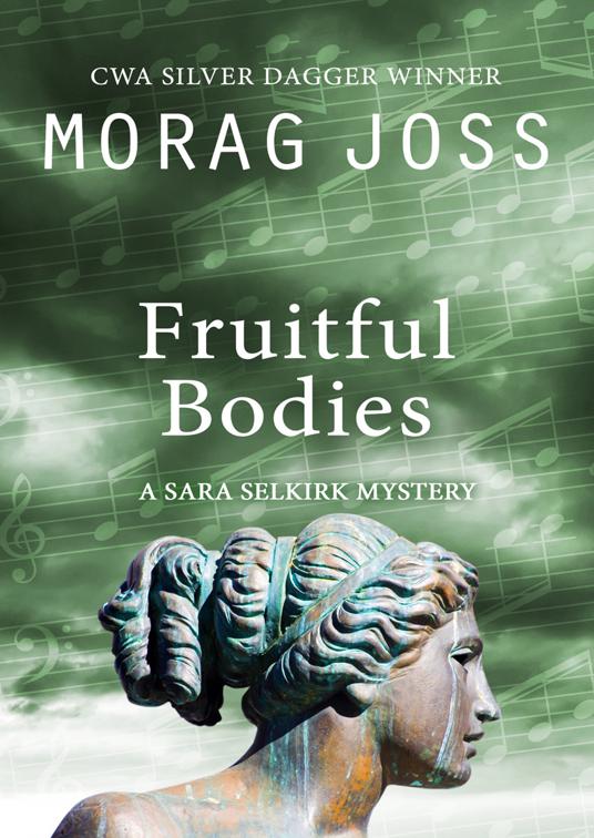 This image is the cover for the book Fruitful Bodies, The Sara Selkirk Mysteries