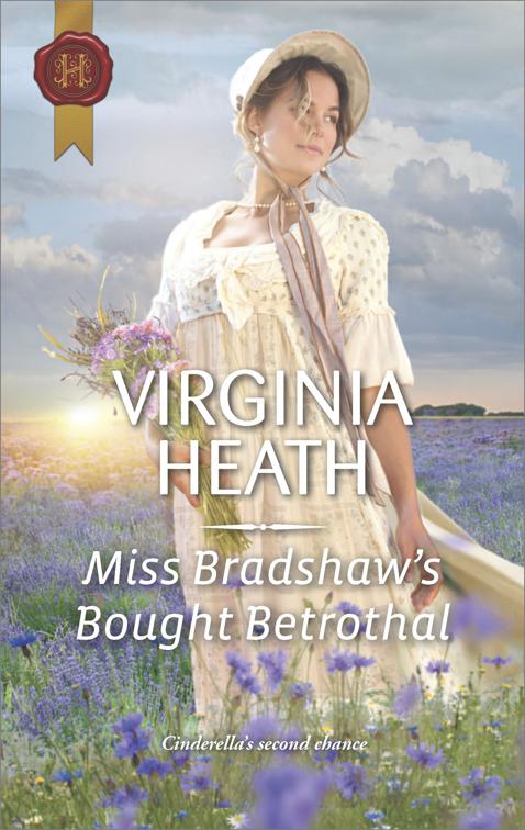 Miss Bradshaw&#x27;s Bought Betrothal