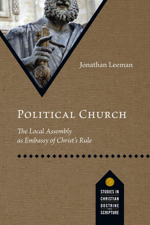 Political Church, Studies in Christian Doctrine and Scripture