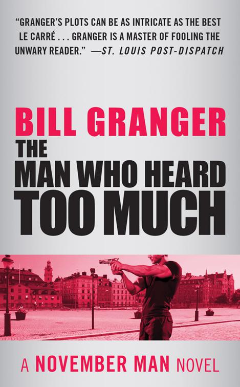 Man Who Heard Too Much, The November Man