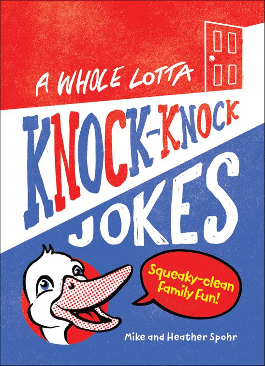 Whole Lotta Knock-Knock Jokes