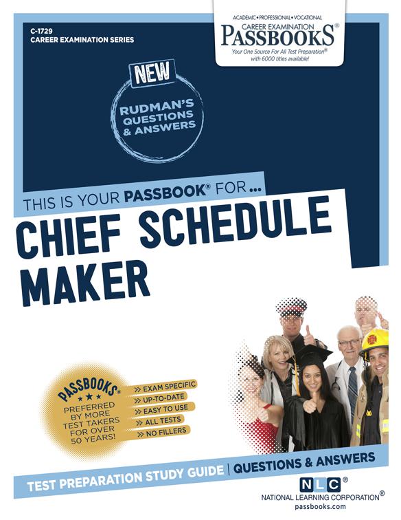 Chief Schedule Maker, Career Examination Series