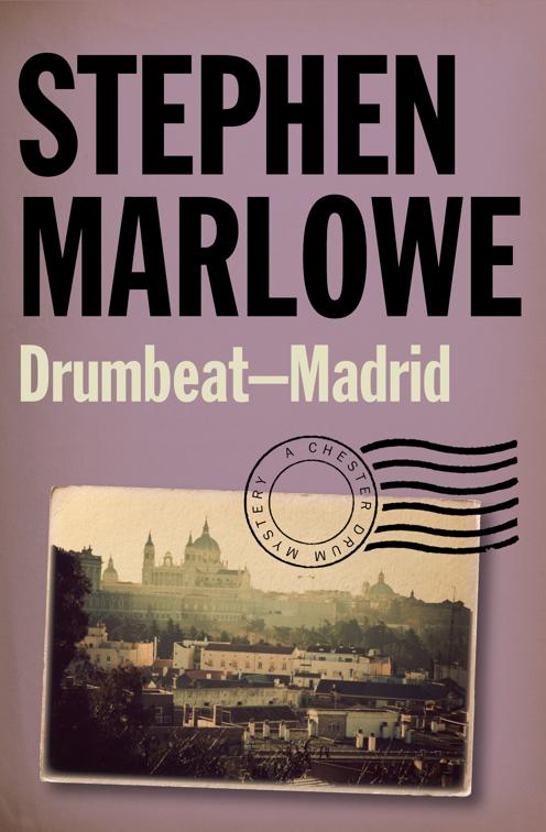 Drumbeat – Madrid, The Chester Drum Mysteries